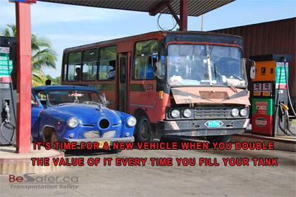 It's time for a new vehicle when you double the value of it every time you fill your tank.